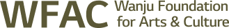 WFAC Wanju Foundation for Arts & Culture